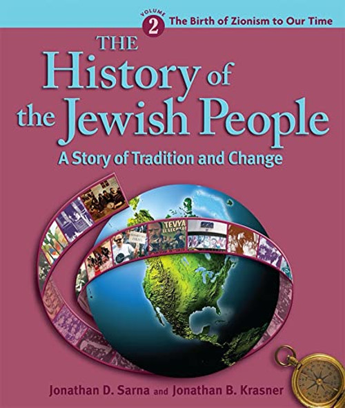History of the Jewish People Vol. 2: The Birth of Zionism to Our Time by Jonathan D. Sarna, Jonathan B. Krasner, 9780874411928