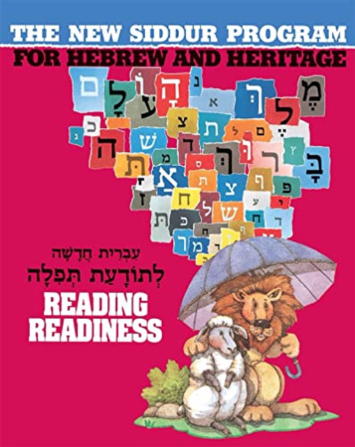 The New Siddur Program: Reading Readiness by Behrman House, 9780874415186