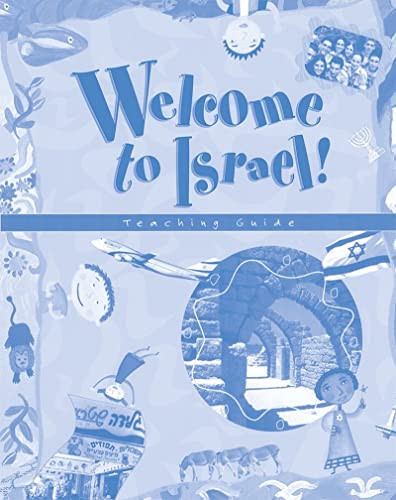 Welcome to Israel - Teacher's Resource and Guide by Behrman House, 9780874416985