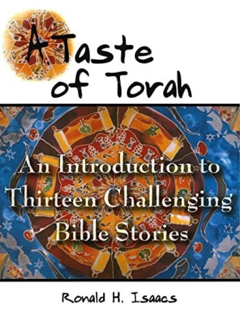 A Taste of Torah (An Introduction to Thirteen Challenging Bible Stories) by Behrman House, 9780807408131