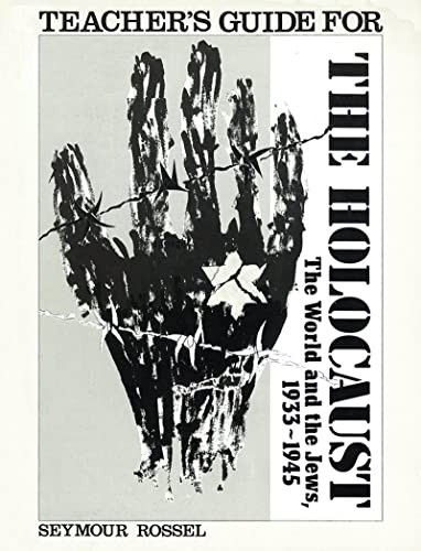 The Holocaust: The World and the Jews - Teacher's Guide by Behrman House, 9780874415322
