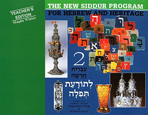 The New Siddur Program: Book 2 - Teacher's Edition by Behrman House, 9780874415148