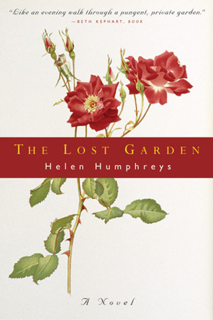 The Lost Garden (A Novel) by Helen Humphreys, 9780393324914