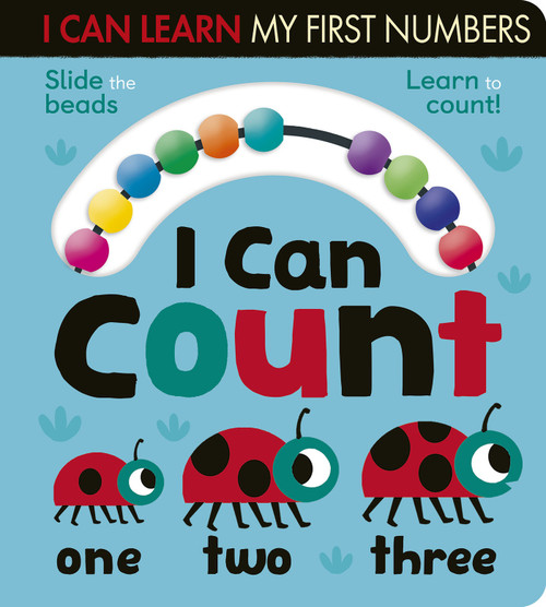 I Can Count (I Can Learn My First Numbers) by Lauren Crisp, Thomas Elliott, 9781680106862