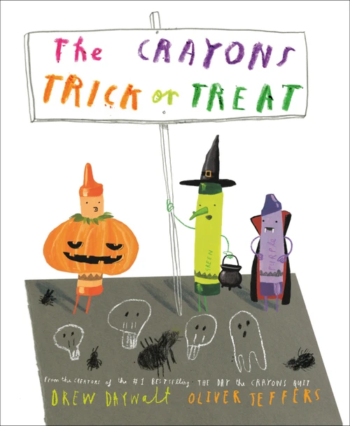 The Crayons Trick or Treat by Drew Daywalt, Oliver Jeffers, 9780593621028