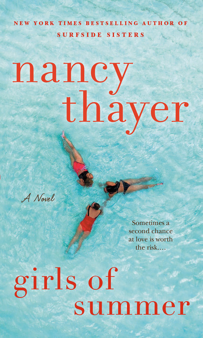 Girls of Summer (A Novel) by Nancy Thayer, 9780593499443