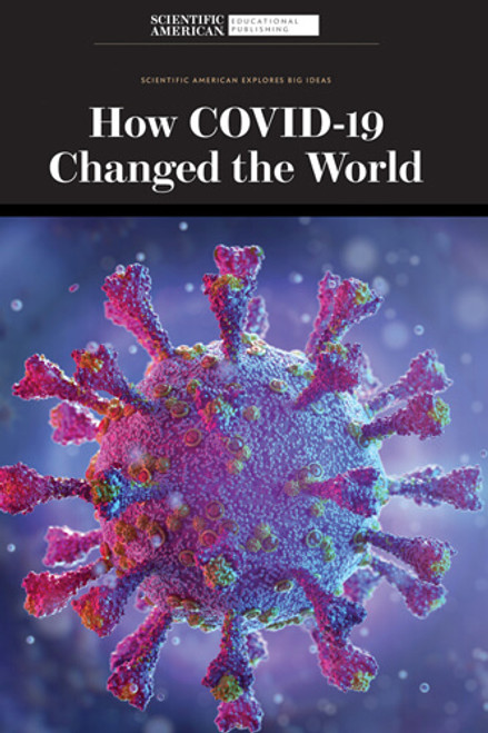 How COVID-19 Changed the World - 9781684169962 by Scientific American Editors, 9781684169962