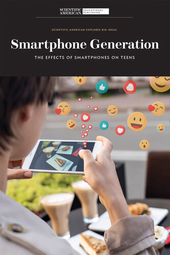 Smartphone Generation (The Effects of Smartphones on Teens) - 9781684169276 by Scientific American Editors, 9781684169276