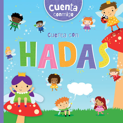 Cuenta con hadas (Count with Fairies) (Spanish Edition) by Robin Twiddy, Amy Li, Diana Osorio, 9781538281987