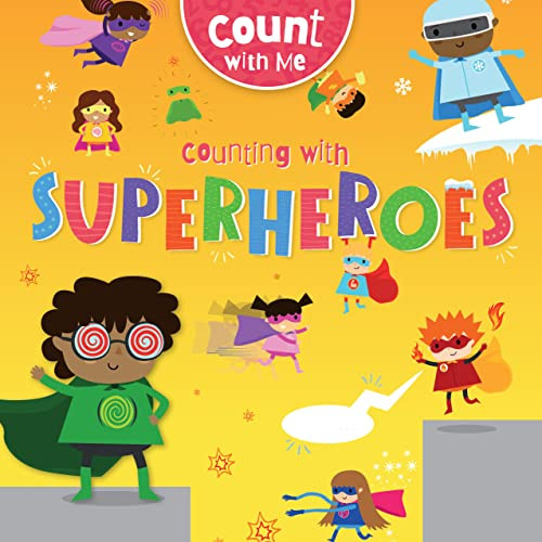 Counting with Superheroes by John Wood, Amy Li, 9781538281840