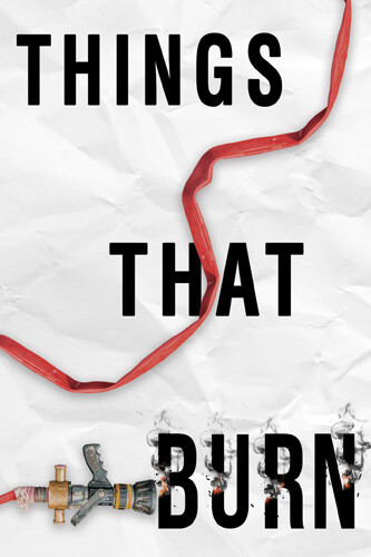 Things That Burn by A.M. Rogers, 9781978596108