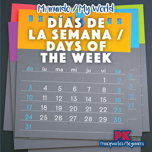Días de la semana / Days of the Week (Bilingual Edition) by Jagger Youssef, Diana Osorio, 9781538386118