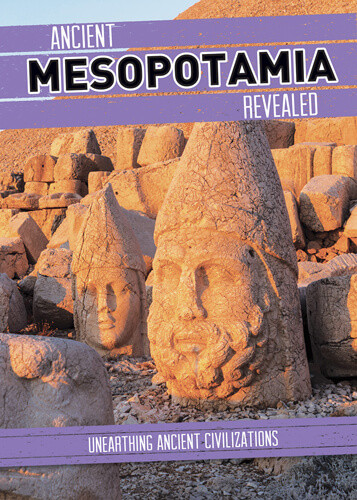 Ancient Mesopotamia Revealed - 9781502665935 by Donna Reynolds, 9781502665935