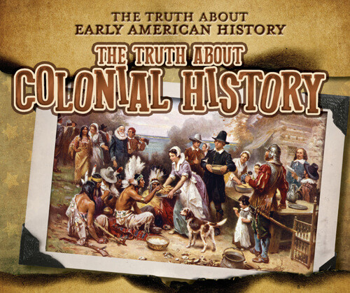The Truth About Colonial History by Charlotte Taylor, 9781978527805