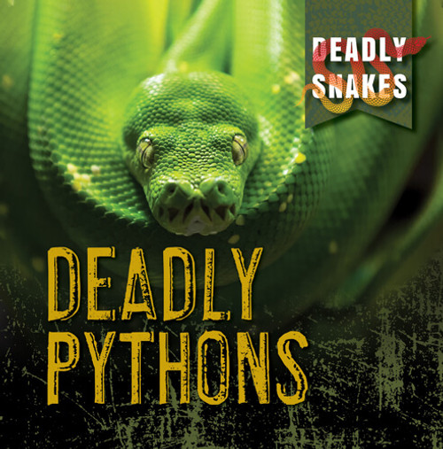 Deadly Pythons - 9781538279793 by Monika Davies, 9781538279793