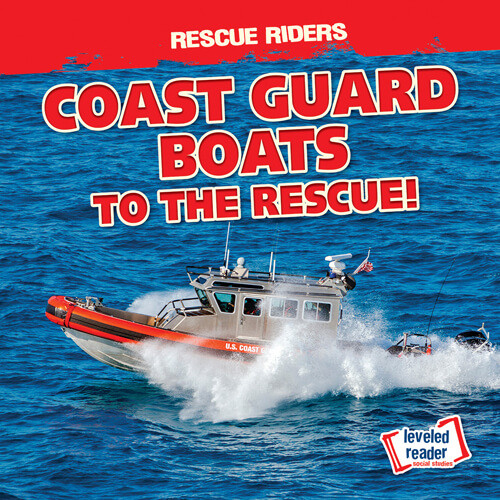 Coast Guard Boats to the Rescue! - 9781538278475 by Frances Nagle, 9781538278475