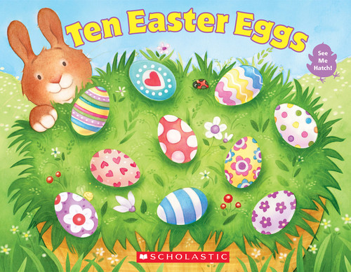 Ten Easter Eggs by Vijaya Bodach, Laura Logan, 9780545747301