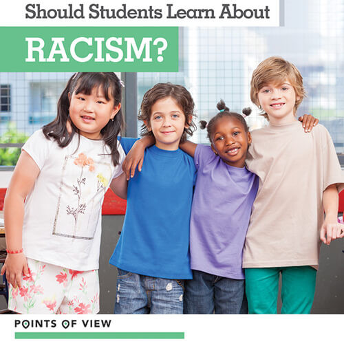Should Students Learn About Racism? by Layla Owens, 9781534542075