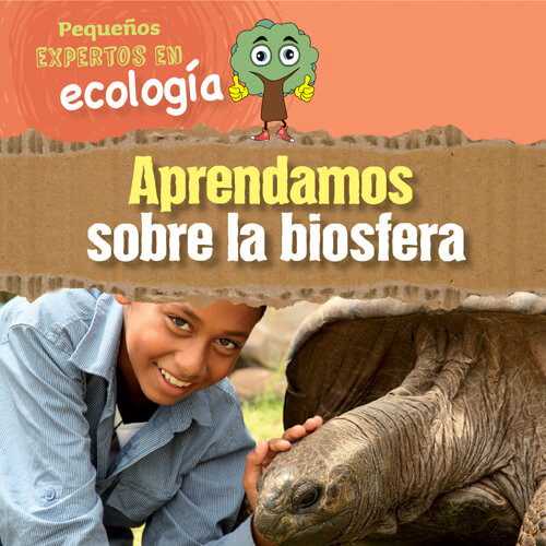Aprendamos sobre la biosfera (Let's Learn About the Biosphere) by Sol90 Editors, 9781725337541