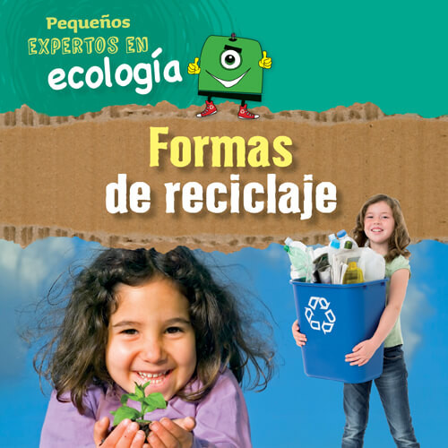 Formas de reciclaje (Ways to Recycle) by Sol90 Editors, 9781725337343