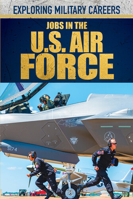 Jobs in the U.S. Air Force by Kyle Purrman, 9781499469905