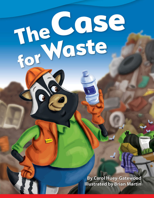 The Case for Waste by Carol Huey-Gatewood, Carol Gatewood, Brian Martin, 9781087600994