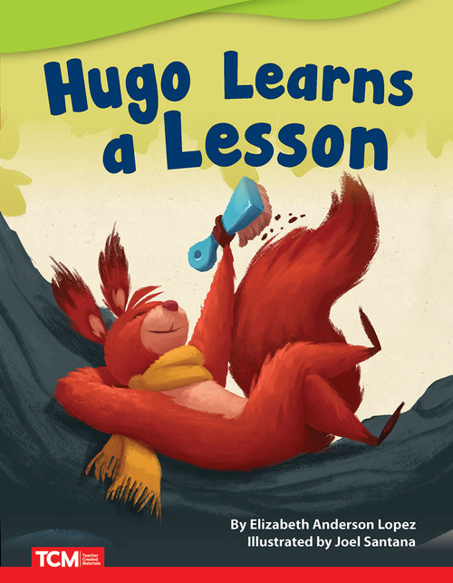 Hugo Learns a Lesson by Elizabeth Anderson Lopez, Joel Santana, 9781087601342