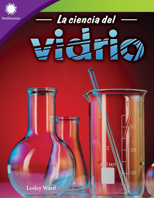 La ciencia del vidrio (Spanish Edition) by Lesley Ward, 9781087644530
