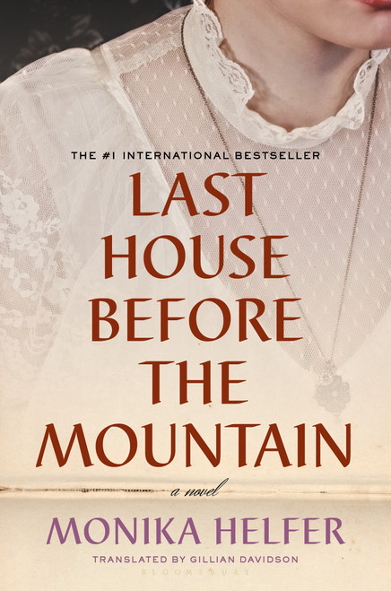 Last House Before the Mountain by Monika Helfer, Gillian Davidson, 9781635579871