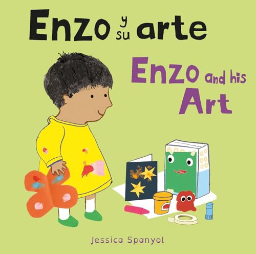 Enzo y su arte/Enzo and his Art (Bilingual Edition) by Jessica Spanyol, Jessica Spanyol, Yanitzia Canetti, 9781786286758