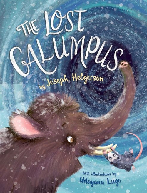 The Lost Galumpus by Joseph Helgerson, Udayana Lugo, 9780358415220