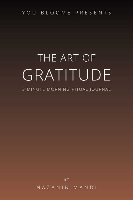 The Art of Gratitude (3 Minute Morning Ritual Journal) by Nazanin Mandi, 9781637582510
