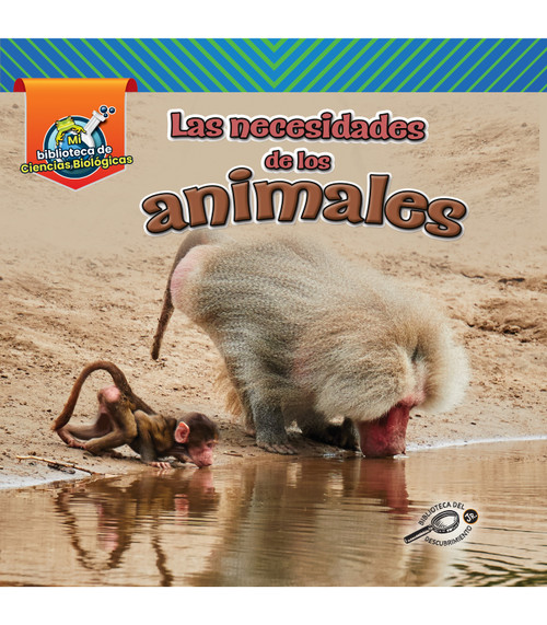 Las necesidades de los animales (Animal Needs) (Spanish Edition) by Lisa J. Amstutz, Alma Patricia Ramirez, Lisa Amstutz, Lisa Amstutz, 9781731652638
