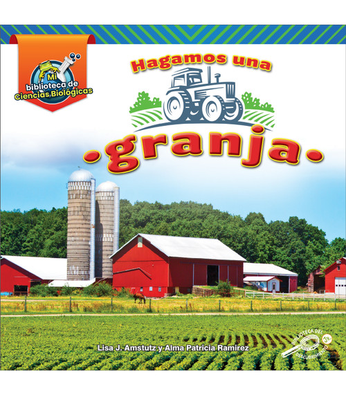 Hagamos una granja (Let's Build a Farm) (Spanish Edition) - 9781731652966 by Lisa Amstutz, Alma Patricia Ramirez, 9781731652966