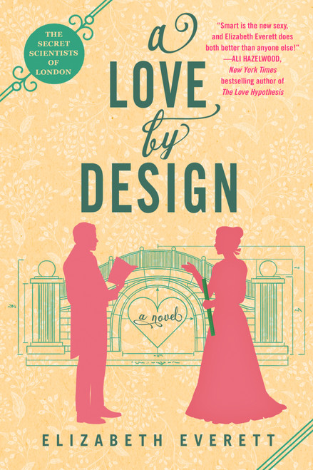 A Love by Design by Elizabeth Everett, 9780593200667