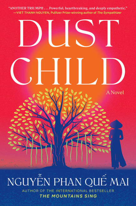 Dust Child (A Novel) by Que Mai Phan Nguyen, 9781643752754