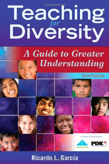 Teaching for Diversity (A Guide to Greater Understanding) by Ricardo L. Garcia, 9781935542018