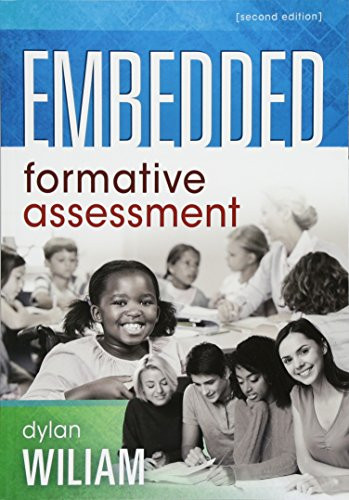 Embedded Formative Assessment ((Strategies for Classroom Assessment That Drives Student Engagement and Learning)) by Dylan Wiliam, 9781945349225