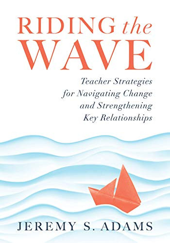 Riding the Wave by Jeremy S. Adams, 9781949539592