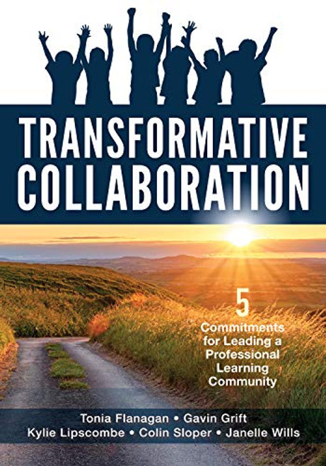 Transformative Collaboration by Tonia Flanagan, Gavin Grift, Kylie Lipscombe, Colin Sloper, Janelle Wills, 9781951075996