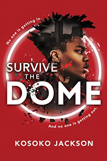 Survive the Dome - 9781728257921 by Kosoko Jackson, 9781728257921
