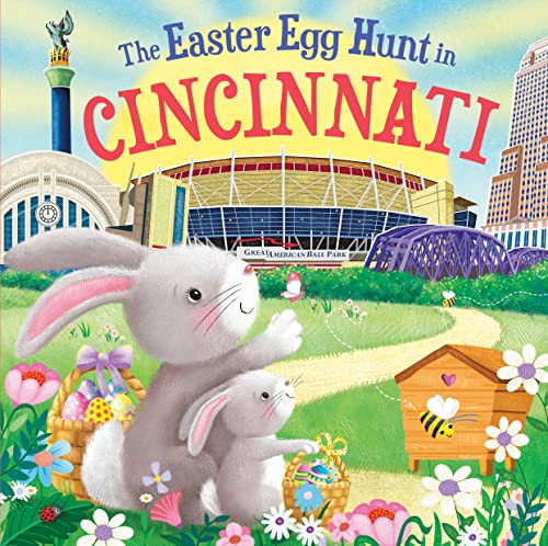 The Easter Egg Hunt in Cincinnati by Laura Baker, Jo Parry, 9781728266329