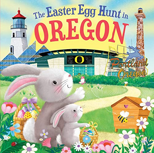 The Easter Egg Hunt in Oregon by Laura Baker, Jo Parry, 9781728266664