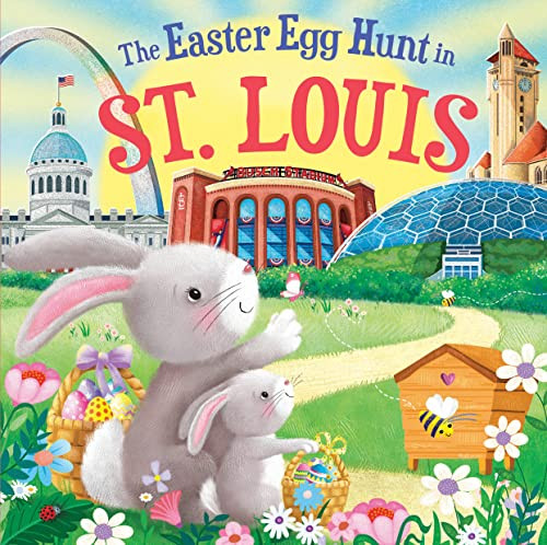 The Easter Egg Hunt in St. Louis by Laura Baker, Jo Parry, 9781728266756