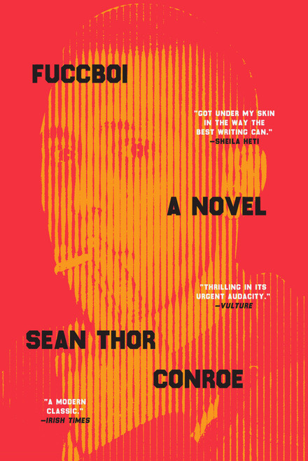 Fuccboi (A Novel) - 9780316394918 by Sean Thor Conroe, 9780316394918