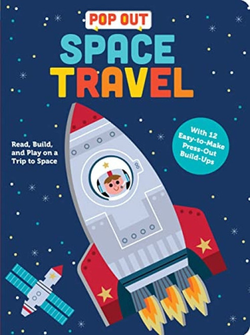 Pop Out Space Travel (Read, Build, and Play on a Trip to Space. An Interactive Board Book About Outer Space) by duopress labs, Sean Sims, 9781955834001