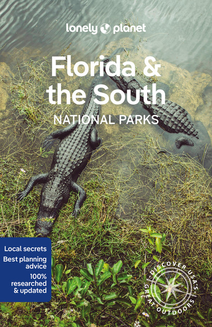 Lonely Planet Florida & the South's National Parks by Anthony Ham, 9781838696092