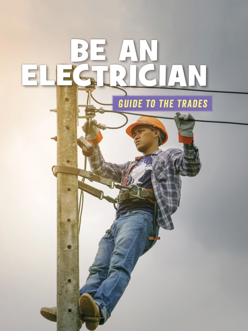 Be an Electrician by Wil Mara, 9781534148253
