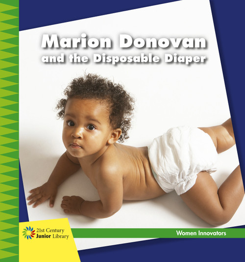 Marion Donovan and the Disposable Diaper by Virginia Loh-Hagan, 9781534129153