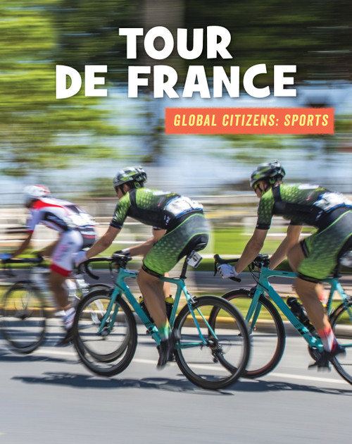 Tour de France by Adam Hellebuyck, Laura Deimel, 9781534147522